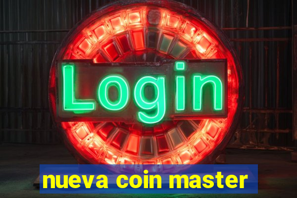 nueva coin master